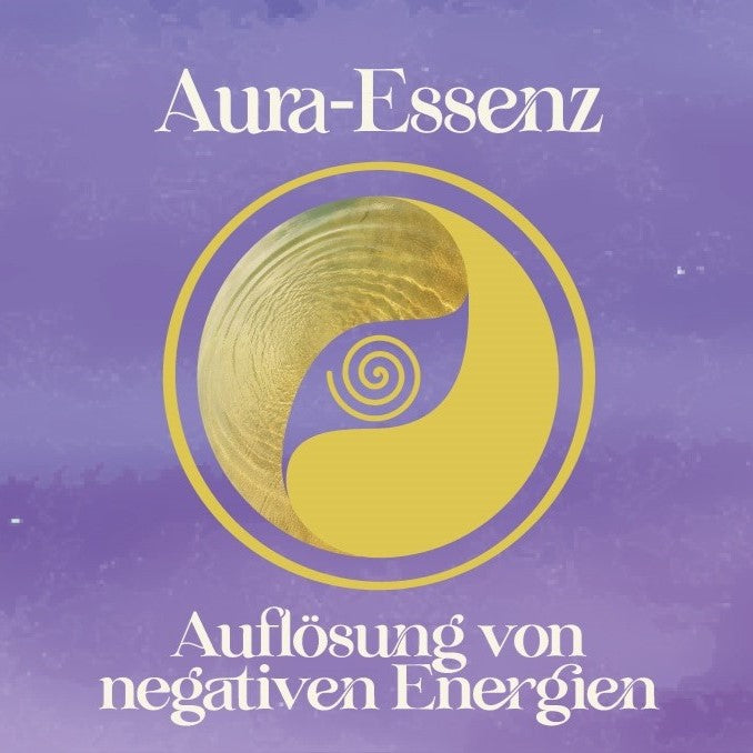 Aura-Essenz Auflösung negative Energien